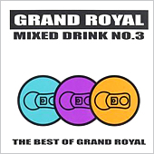 Grand Royal Records Mixed Drink No. 3
